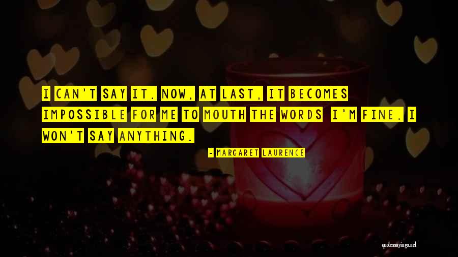 Browses Quotes By Margaret Laurence Browses Quotes By Margaret Laurence