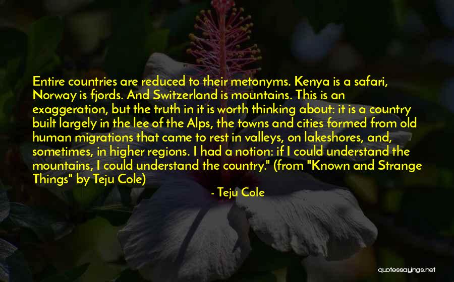 Browses Quotes By Teju Cole Browses Quotes By Teju Cole