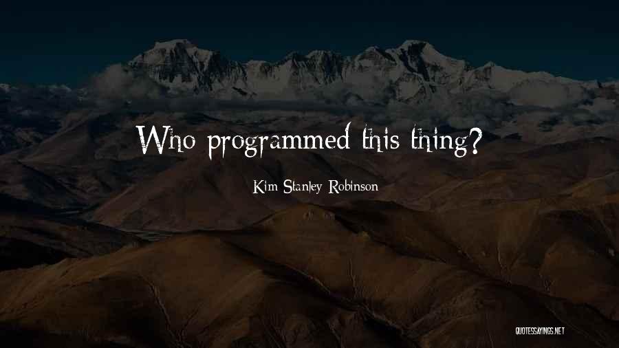 Broyhill Sofa Quotes By Kim Stanley Robinson Broyhill Sofa Quotes By Kim Stanley Robinson