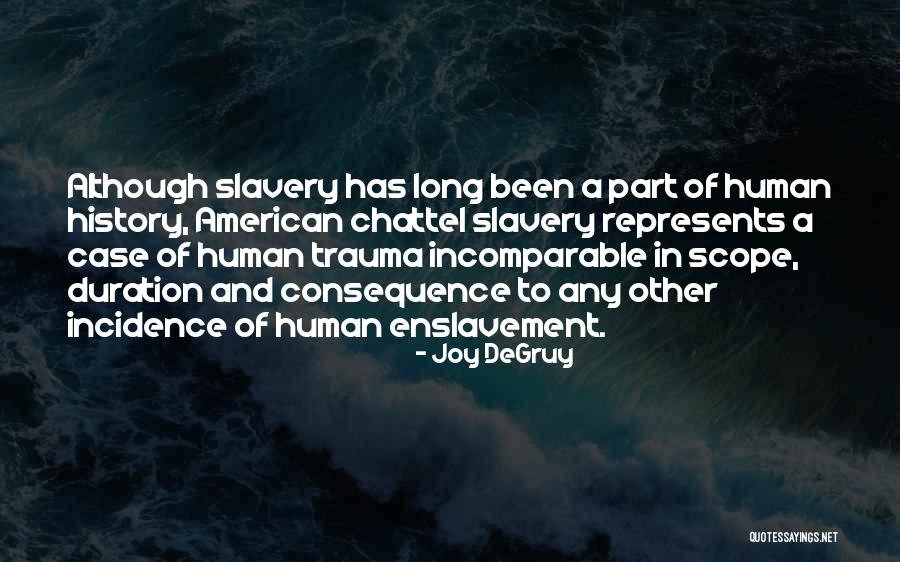 Broyles Shrewsbury Quotes By Joy DeGruy Broyles Shrewsbury Quotes By Joy DeGruy