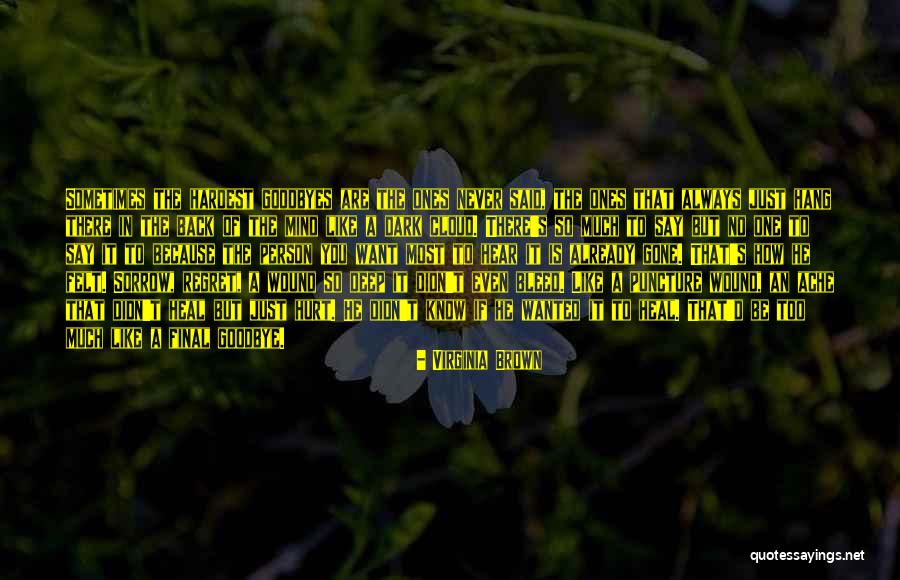 Broyles Shrewsbury Quotes By Virginia Brown Broyles Shrewsbury Quotes By Virginia Brown