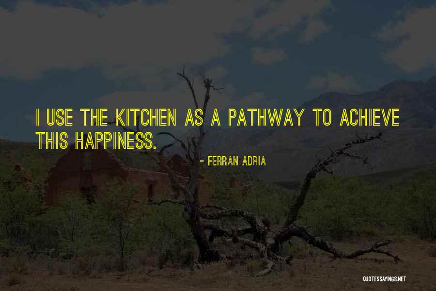 Brozmanova Quotes By Ferran Adria Brozmanova Quotes By Ferran Adria