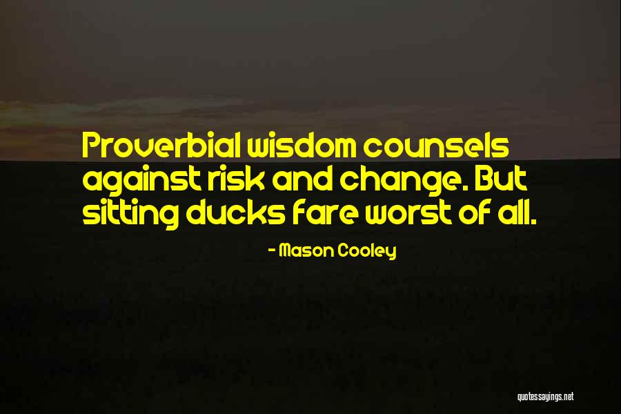 Brozmanova Quotes By Mason Cooley Brozmanova Quotes By Mason Cooley