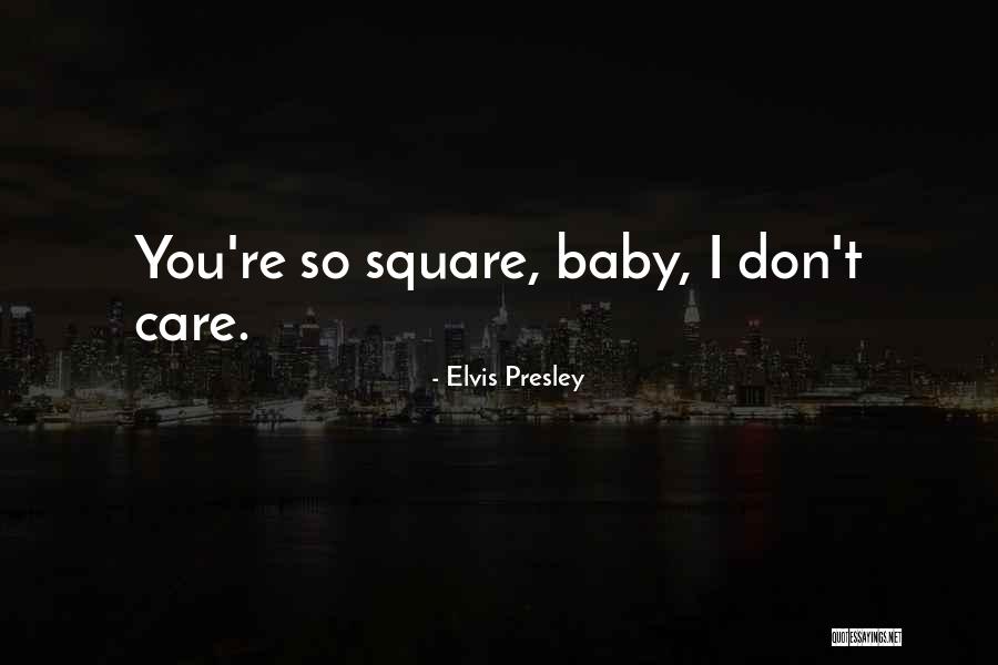Brpretorius Quotes By Elvis Presley Brpretorius Quotes By Elvis Presley