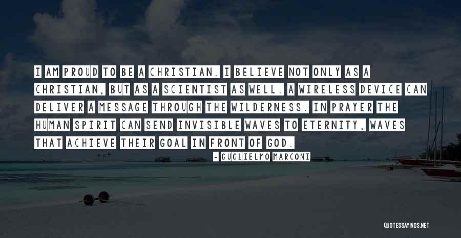 Brpretorius Quotes By Guglielmo Marconi Brpretorius Quotes By Guglielmo Marconi