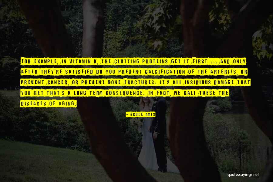 Bruce Ames Quotes 989563 Bruce Ames Quotes 989563