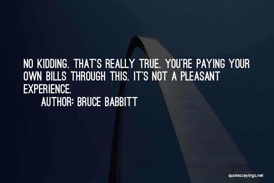 Bruce Babbitt Quotes 1182545