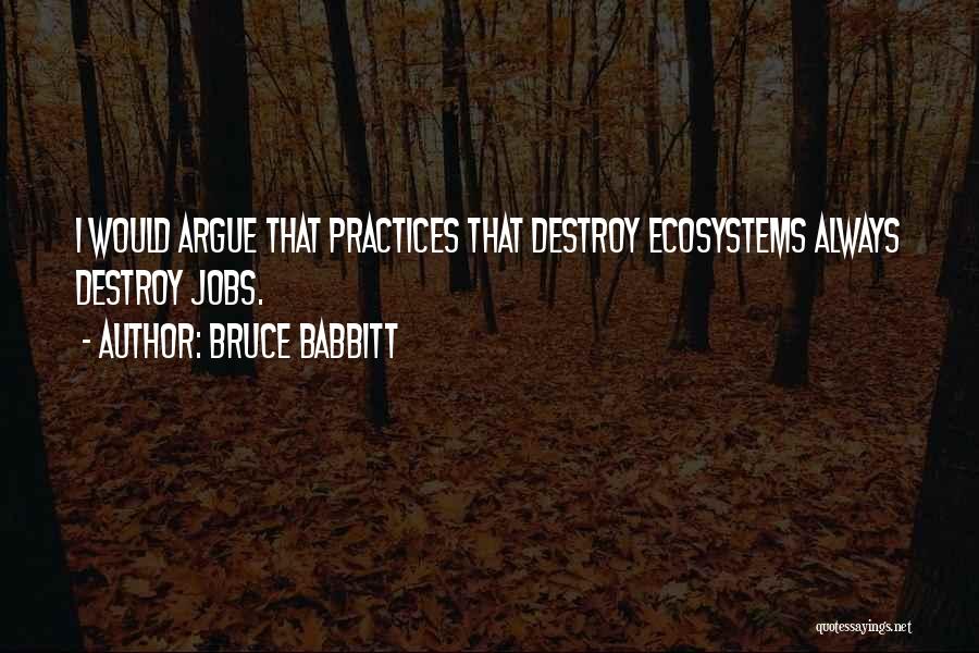 Bruce Babbitt Quotes 1743001