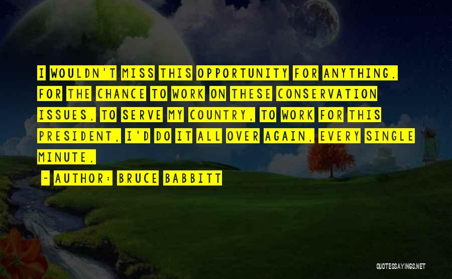 Bruce Babbitt Quotes 2202680