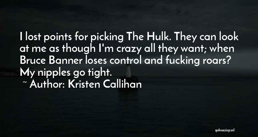 Bruce Banner Quotes By Kristen Callihan