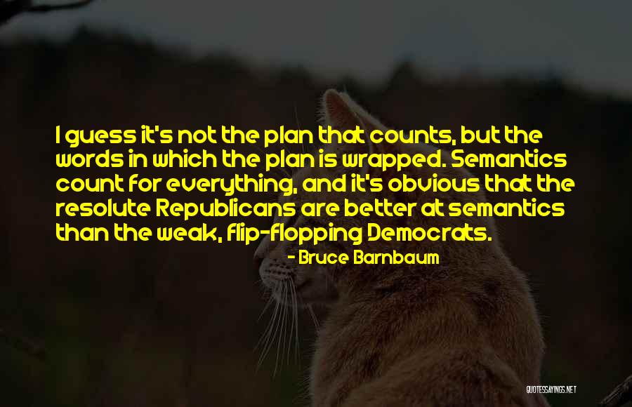 Bruce Barnbaum Quotes 658535