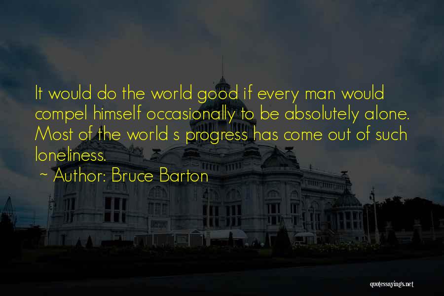 Bruce Barton Quotes 2109033