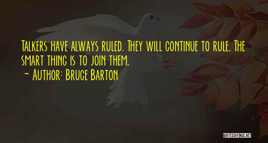 Bruce Barton Quotes 2172059