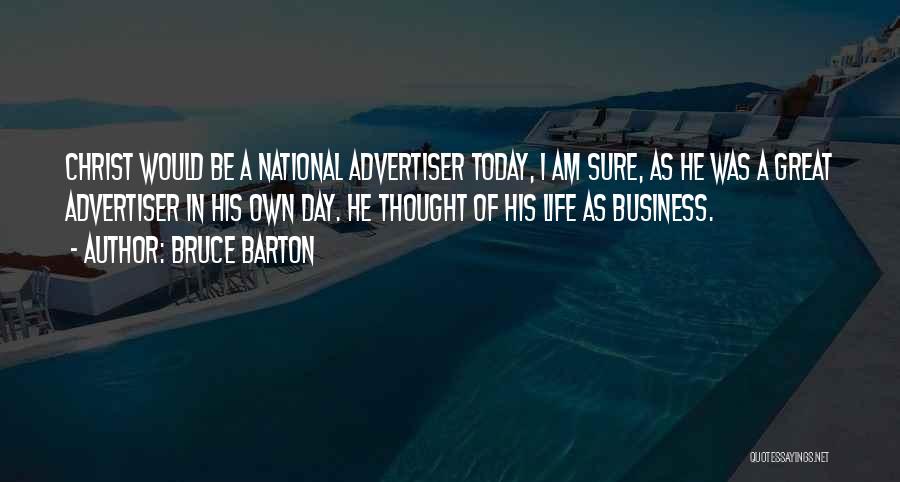 Bruce Barton Quotes 789032
