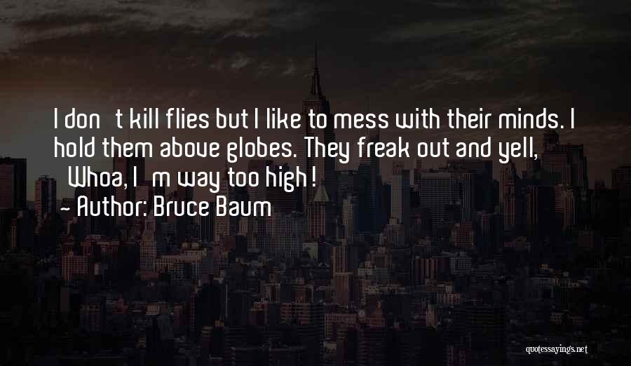 Bruce Baum Quotes 2133963