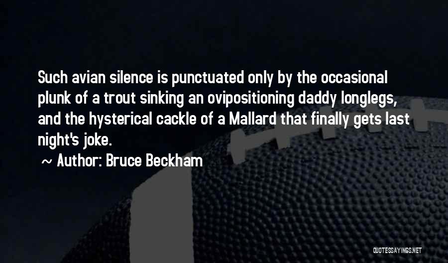 Bruce Beckham Quotes 1134282