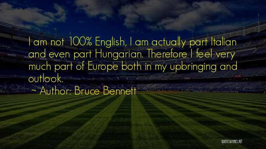 Bruce Bennett Quotes 2054781