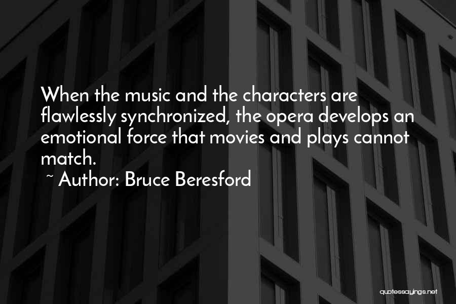 Bruce Beresford Quotes 1576243