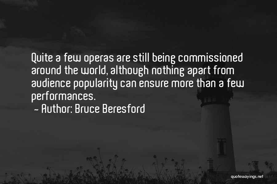 Bruce Beresford Quotes 672437