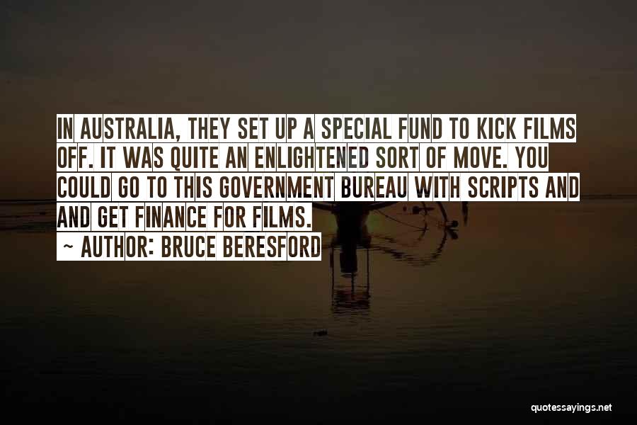 Bruce Beresford Quotes 787111