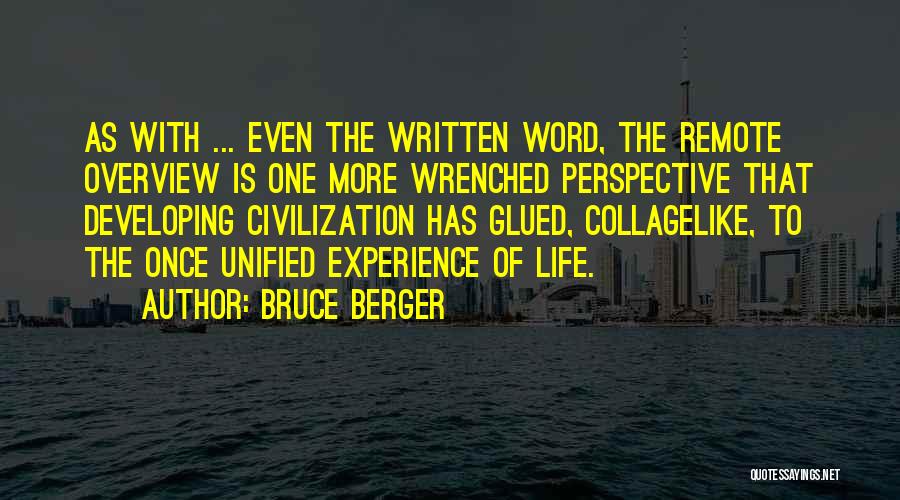 Bruce Berger Quotes 2145251