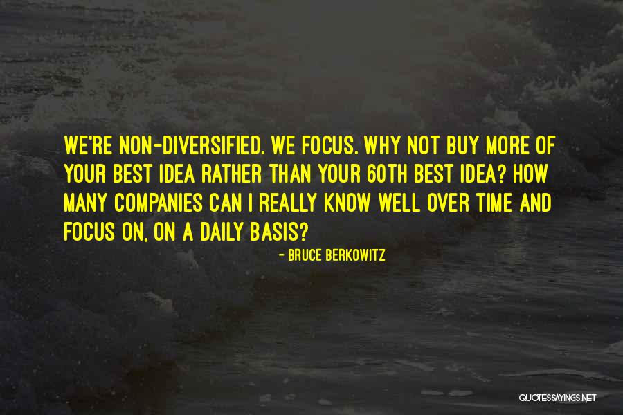 Bruce Berkowitz Quotes 1038668 Bruce Berkowitz Quotes 1038668