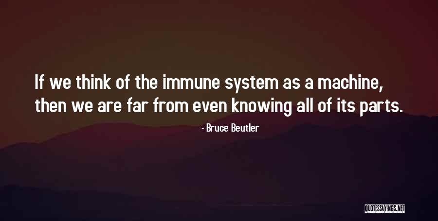 Bruce Beutler Quotes 346091 Bruce Beutler Quotes 346091