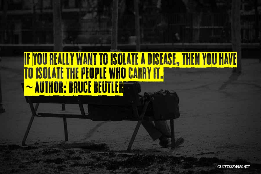 Bruce Beutler Quotes 768148
