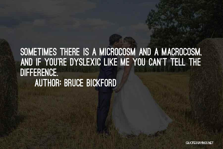 Bruce Bickford Quotes 913257