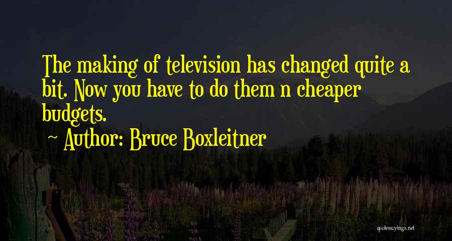 Bruce Boxleitner Quotes 2082200
