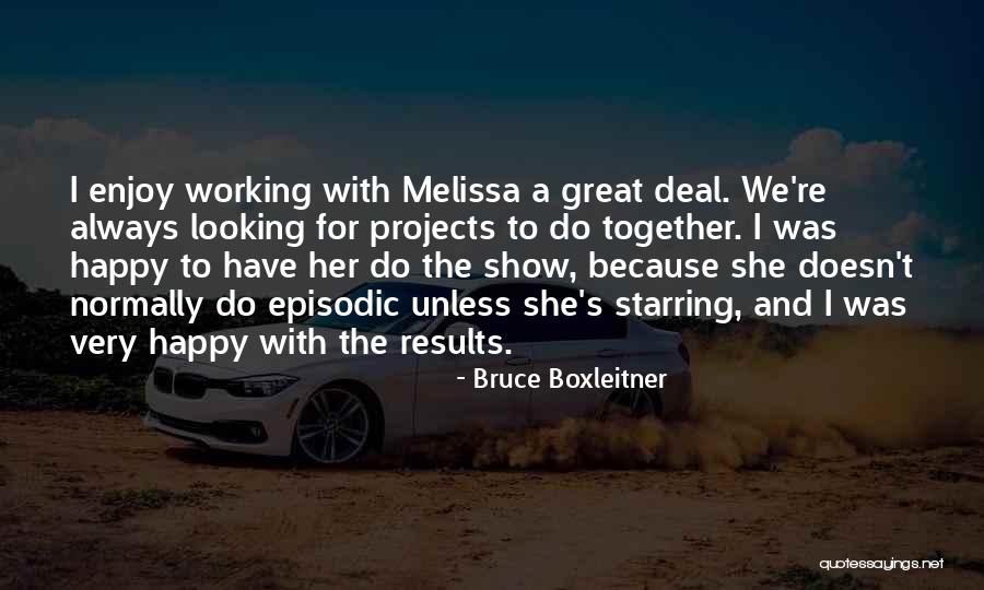 Bruce Boxleitner Quotes 680675 Bruce Boxleitner Quotes 680675