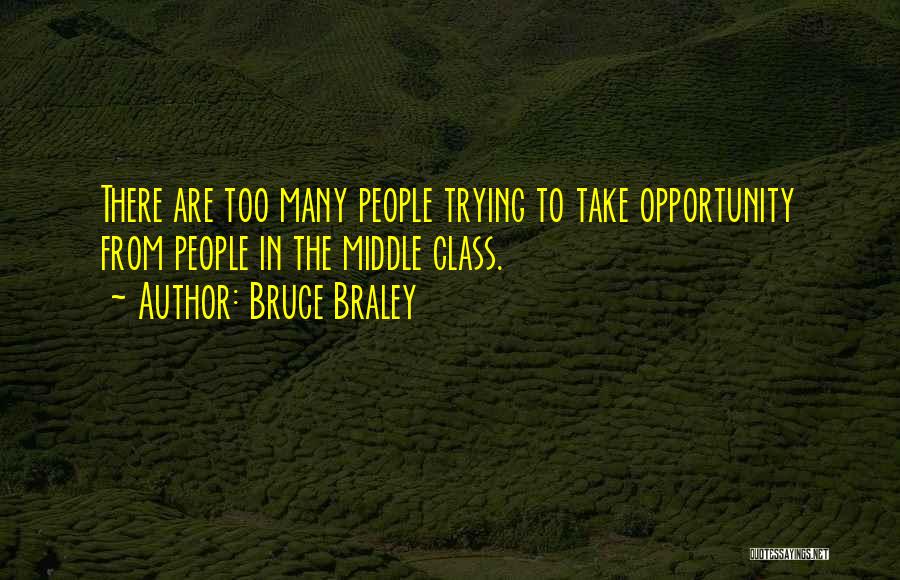 Bruce Braley Quotes 1741153
