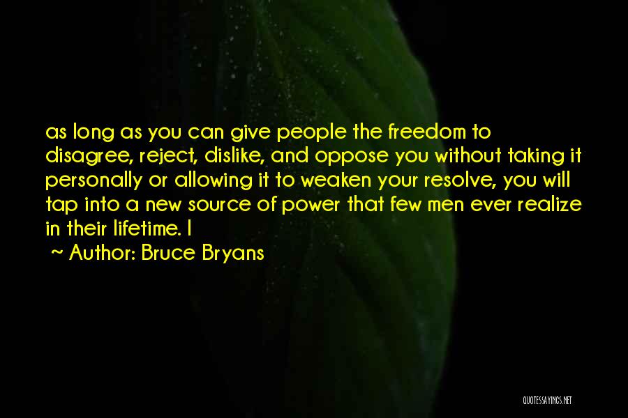 Bruce Bryans Quotes 1983202