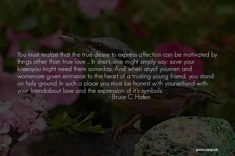 Bruce C. Hafen Quotes 1613817