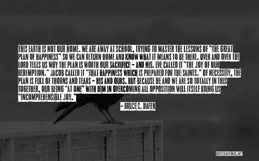 Bruce C. Hafen Quotes 1682021 Bruce C. Hafen Quotes 1682021