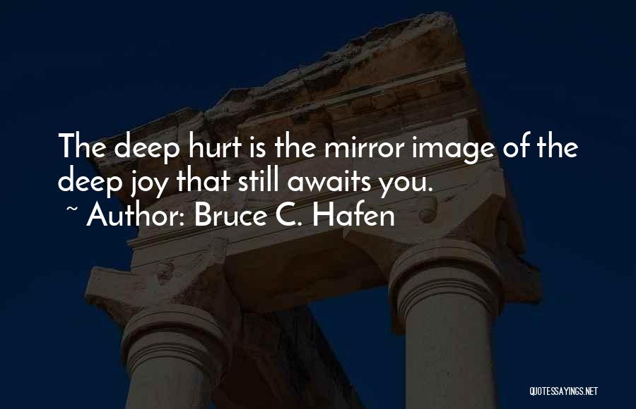 Bruce C. Hafen Quotes 2107055