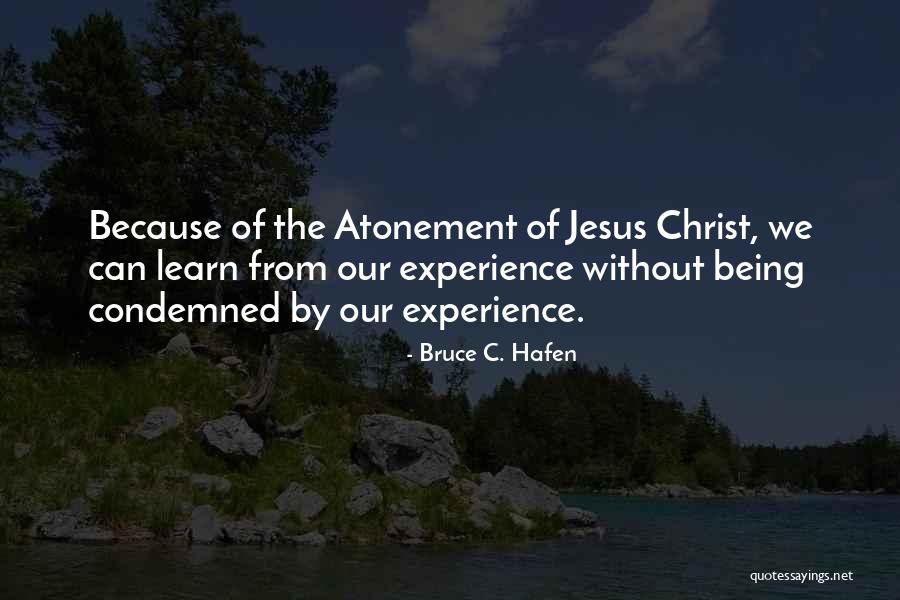 Bruce C. Hafen Quotes 667099 Bruce C. Hafen Quotes 667099