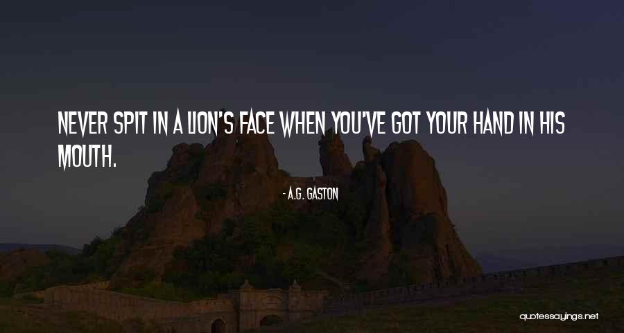 Bruce Cable Quotes By A.G. Gaston Bruce Cable Quotes By A.G. Gaston