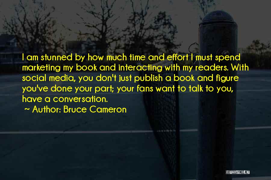 Bruce Cameron Quotes 226112