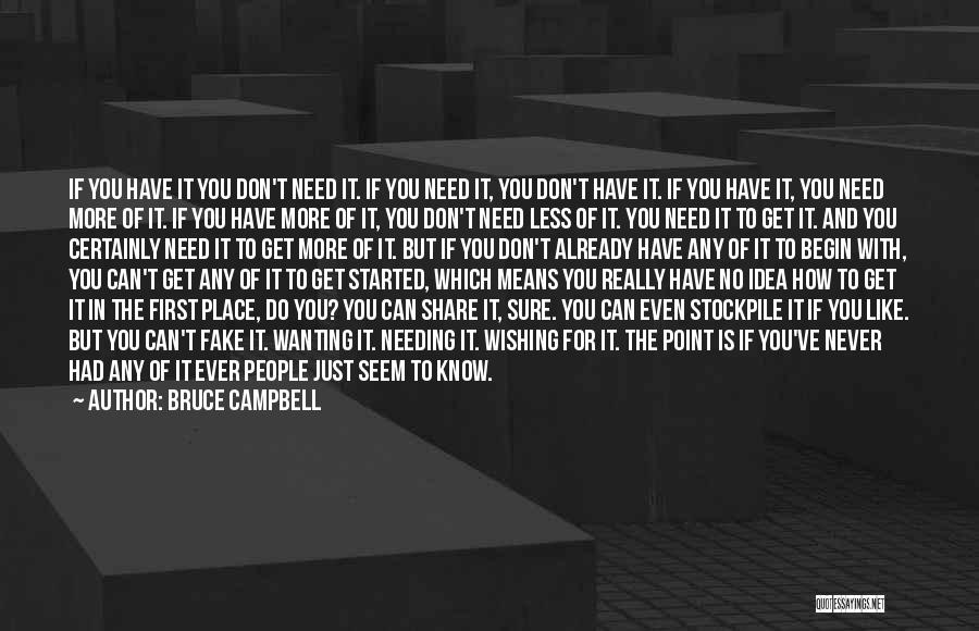 Bruce Campbell Quotes 1719632