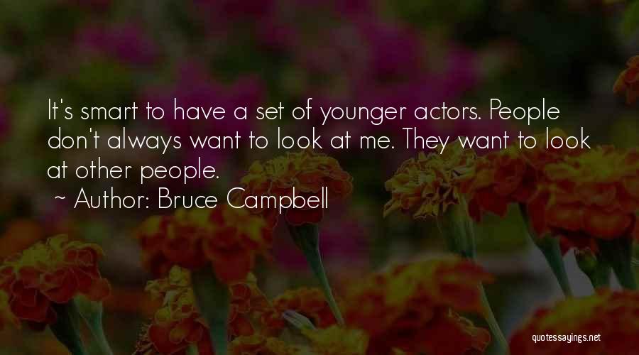 Bruce Campbell Quotes 337584