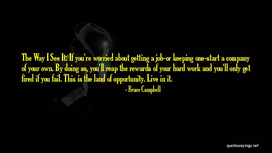 Bruce Campbell Quotes 532861 Bruce Campbell Quotes 532861