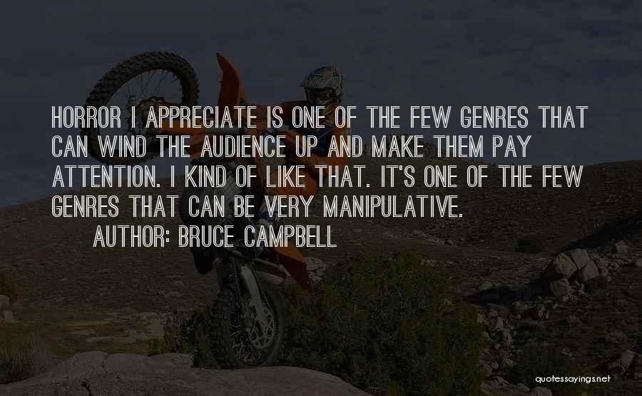 Bruce Campbell Quotes 674604