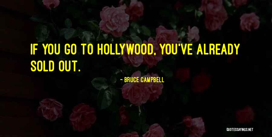 Bruce Campbell Quotes 884829