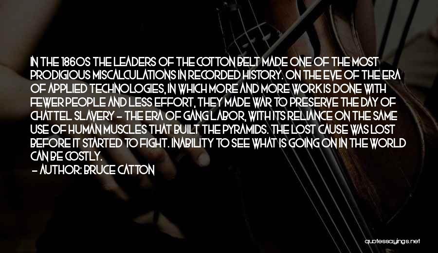 Bruce Catton Quotes 1270144