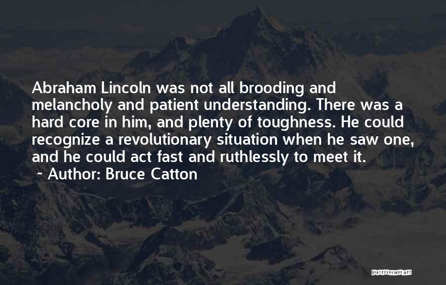 Bruce Catton Quotes 1999624