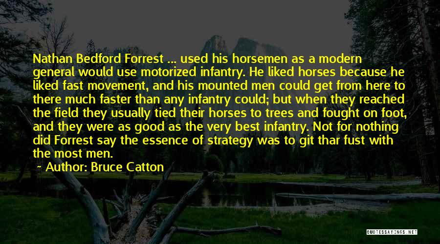 Bruce Catton Quotes 259523