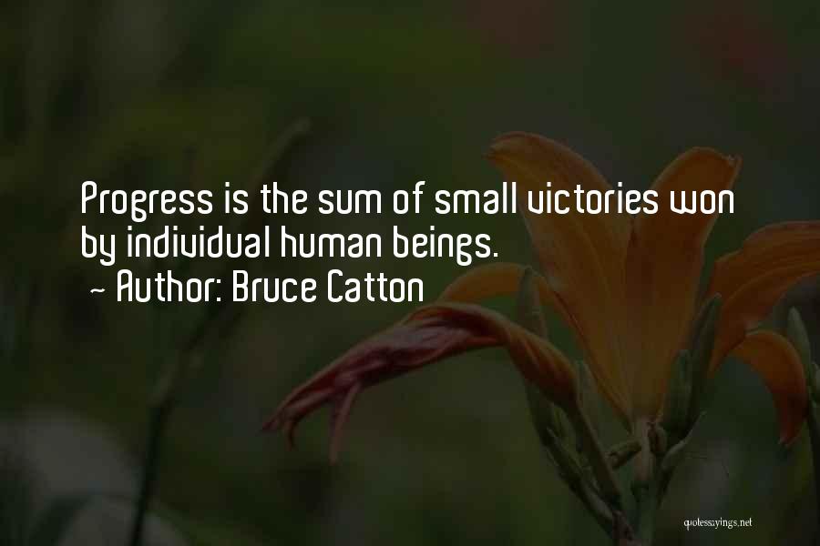 Bruce Catton Quotes 548430