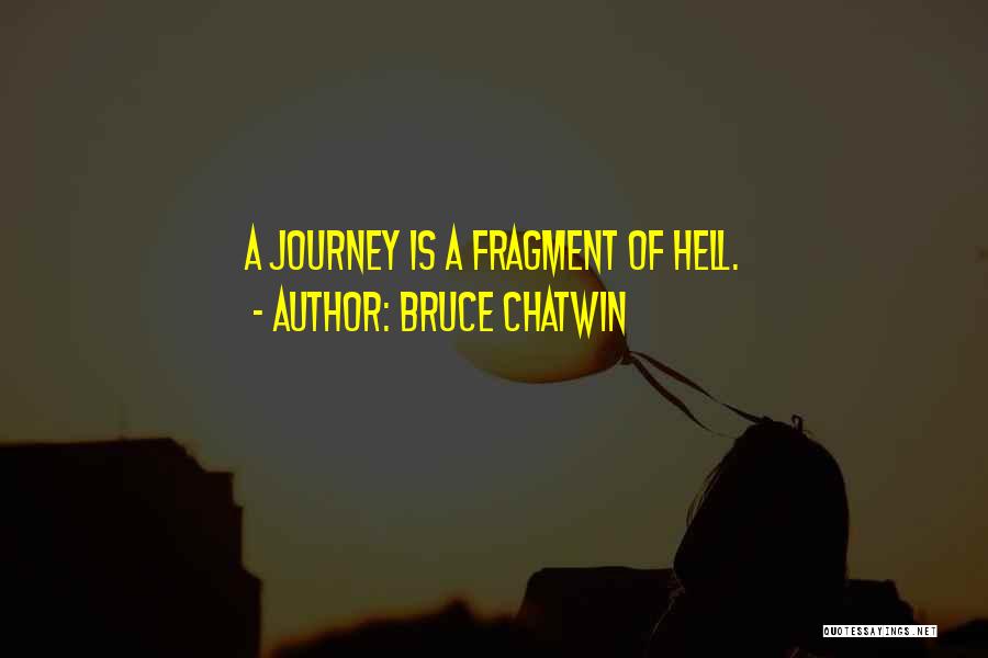 Bruce Chatwin Quotes 1382585