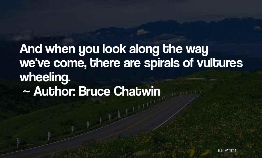 Bruce Chatwin Quotes 740514